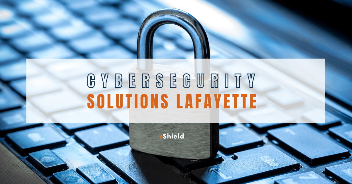 cybersecurity solutions lafayette